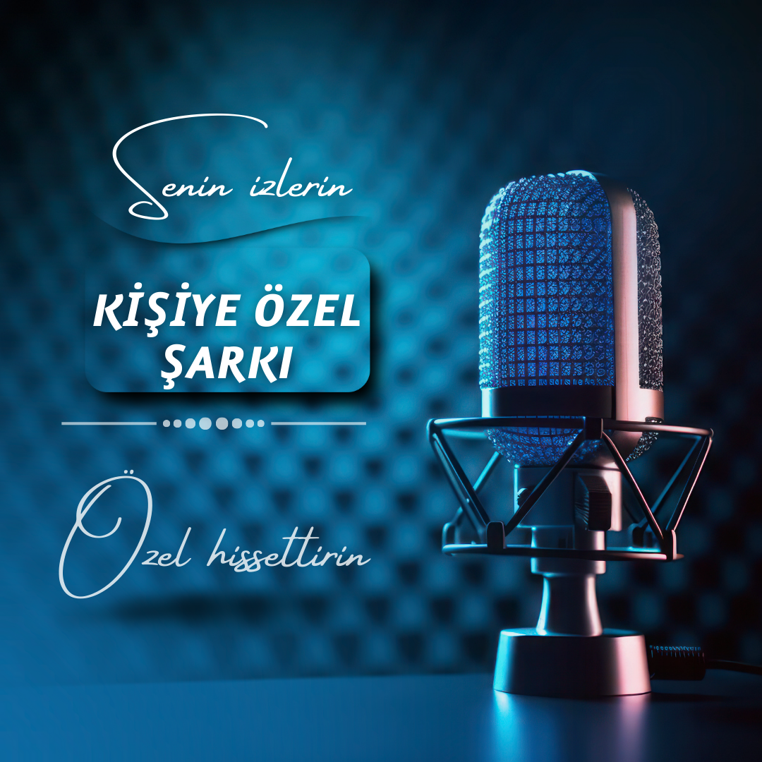 Kişiye Özel Şarkı 🎶